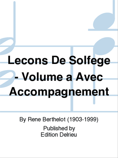 Lecons de solfege - Volume A avec accompagnement