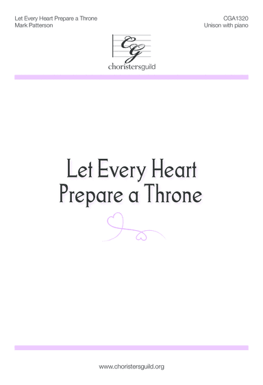 Let Every Heart Prepare a Throne