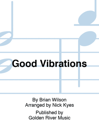 Good Vibrations