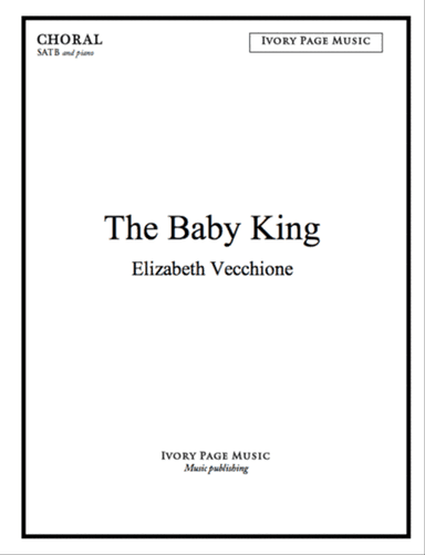 The Baby King - SATB - Christmas