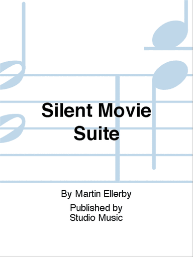 Silent Movie Suite