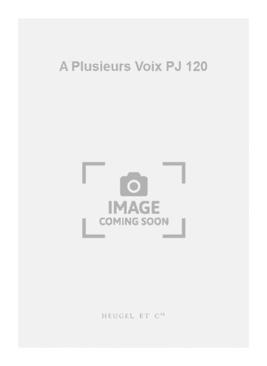 A Plusieurs Voix PJ 120
