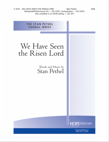 We Have Seen the Risen Lord