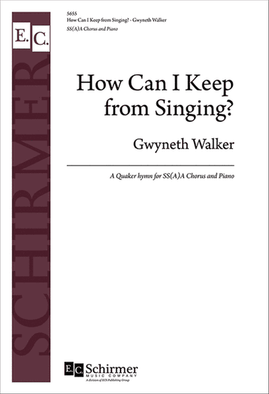 How Can I Keep from Singing? (Choral Score)