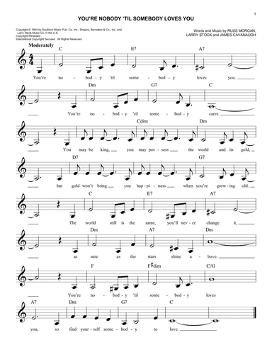 You're Nobody 'til Somebody Loves You