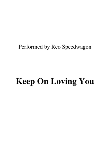 Keep On Loving You