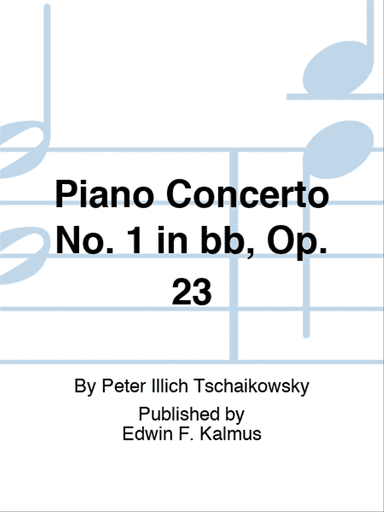 Piano Concerto No. 1 in bb, Op. 23