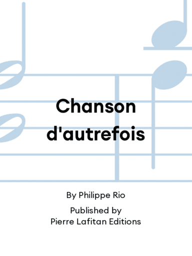 Chanson d'autrefois
