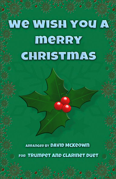 We Wish You a Merry Christmas, Jazz Style, for Trumpet and Clarinet Duet