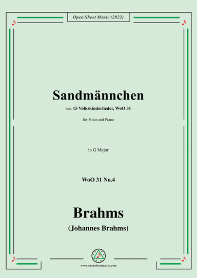 Brahms-Sandmannchen (Die Blumelein sie schlafen),WoO 31 No.4,in G Major