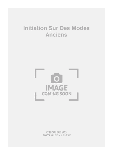 Initiation Sur Des Modes Anciens
