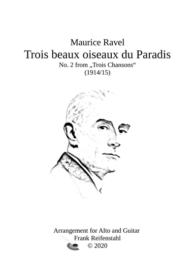 Maurice Ravel - Trois beaux oiseaux du Paradis (for Alto and Guitar)