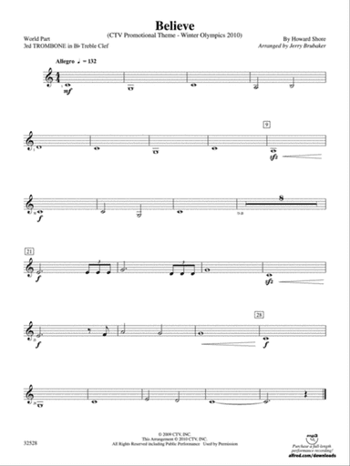 Believe (Winter Olympics 2010): (wp) 3rd B-flat Trombone T.C.