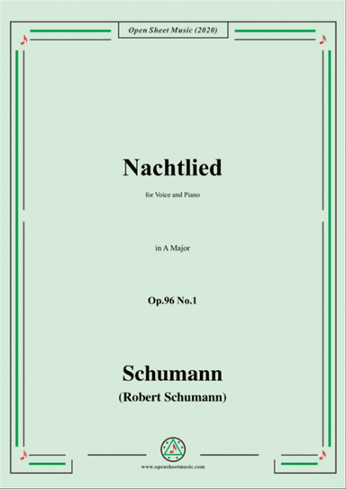 Schumann-Nachtlied,Op.96 No.1,in A Major,for Voice&Piano