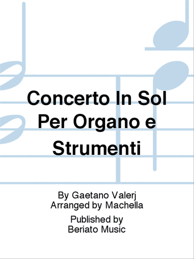 Concerto In Sol Per Organo e Strumenti