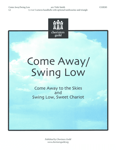 Come Away/Swing Low
