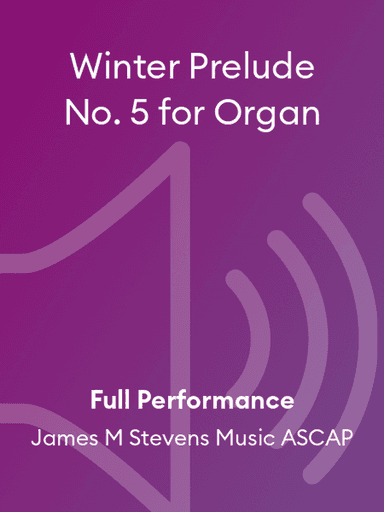 Winter Prelude No. 5 for Organ