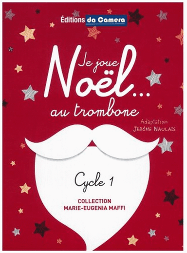 Je Joue Noel Au Trombone