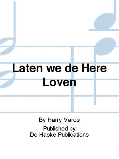 Laten we de Here Loven