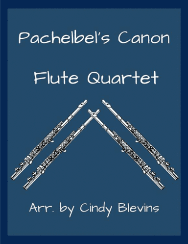 Pachelbel's Canon, for Flute Quartet