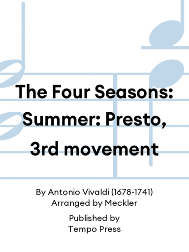 The Four Seasons: Summer: Presto, 3rd movement