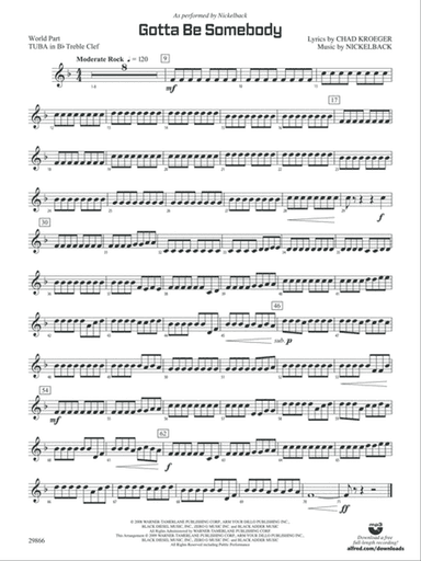 Gotta Be Somebody: (wp) B-flat Tuba T.C.