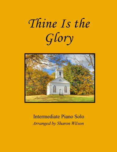 Thine Is the Glory