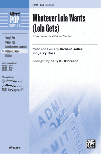 Whatever Lola Wants (Lola Gets)