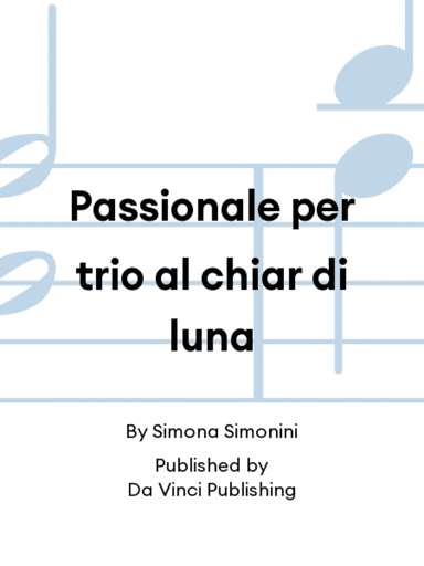 Passionale per trio al chiar di luna