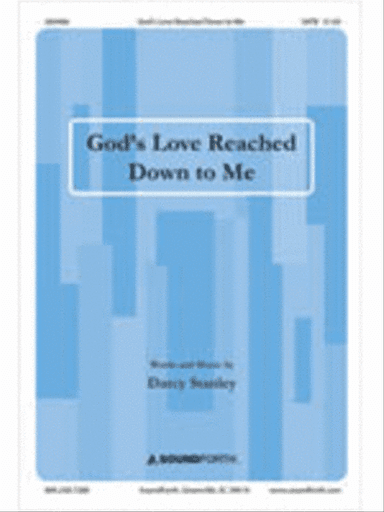 God's Love Reached Down to Me