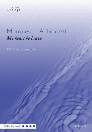 My heart be brave