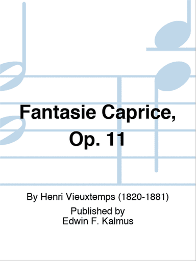 Fantasie Caprice, Op. 11