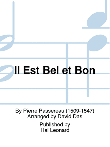 Il Est Bel et Bon