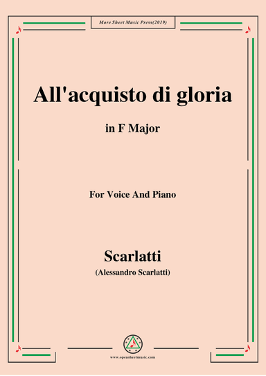 Scarlatti-All'acquisto di gloria,from 'Tigrane',in F Major,for Voice and Piano