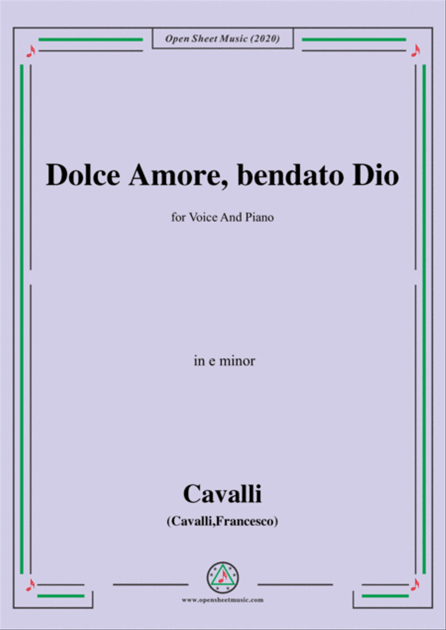 Cavalli-Dolce amore bendato dio,in e minor,for Voice and Piano