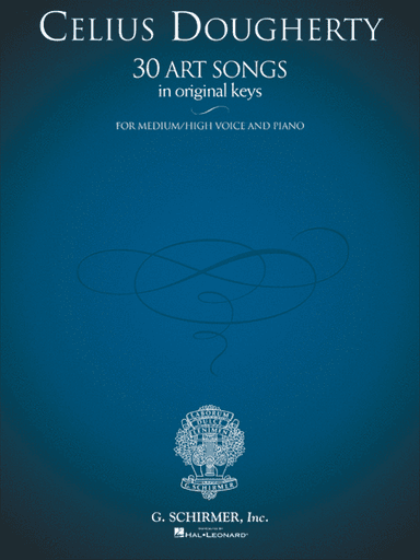 Celius Dougherty - 30 Art Songs in Original Keys