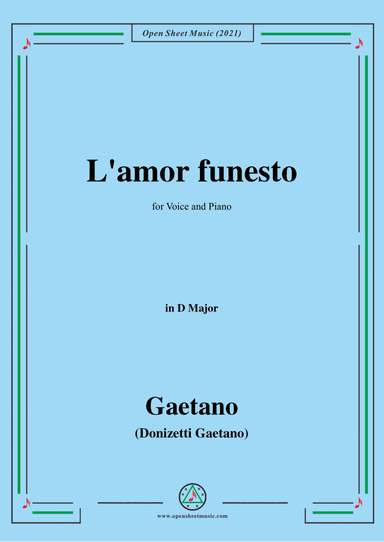 Donizetti-L'amor funesto,in D Major,for Voice and Piano