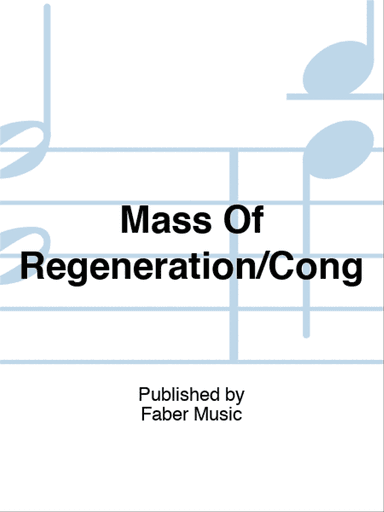 Wilson - Mass Of Regeneration Congregation Part