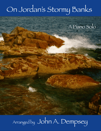 On Jordan's Stormy Banks (Piano Solo)