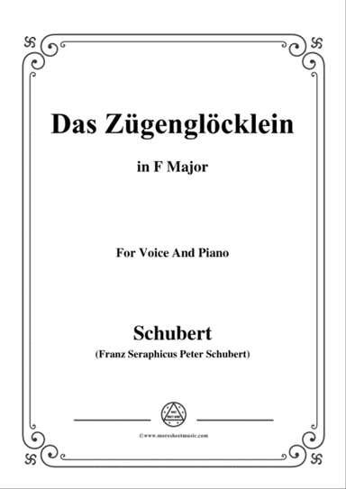 Schubert-Das Zügenglöcklein,Op.80 No.2,in F Major,for Voice&Piano