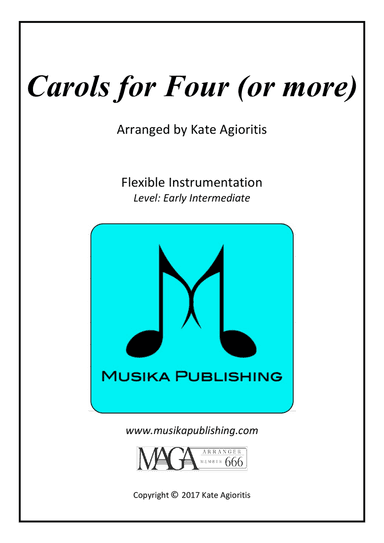 Carols for Four (or more) - Fifteen Carols with Flexible Instrumentation - Part 1 - C Treble Clef