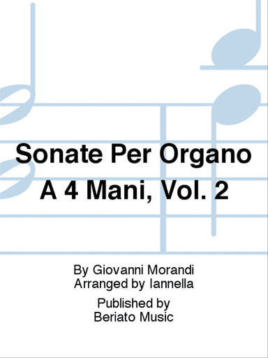 Sonate Per Organo A 4 Mani, Vol. 2