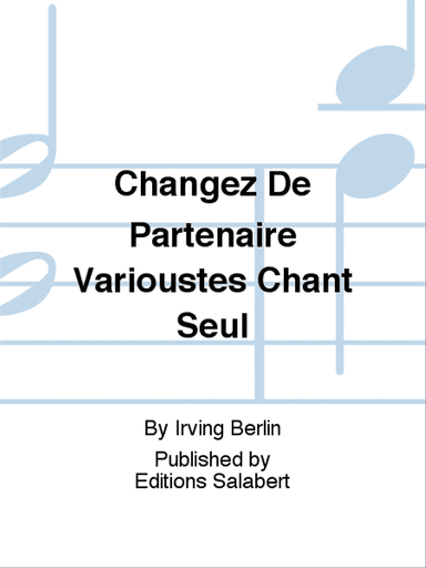 Changez De Partenaire Varioustes Chant Seul