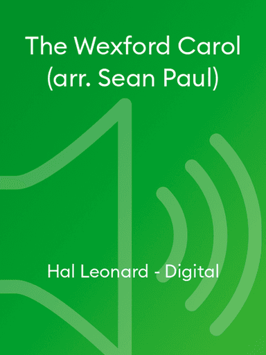 The Wexford Carol (arr. Sean Paul)