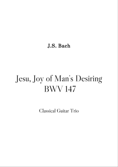 Jesu, Joy of Man's Desiring - BWV 147