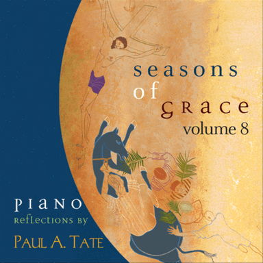Seasons of Grace—Volume 8