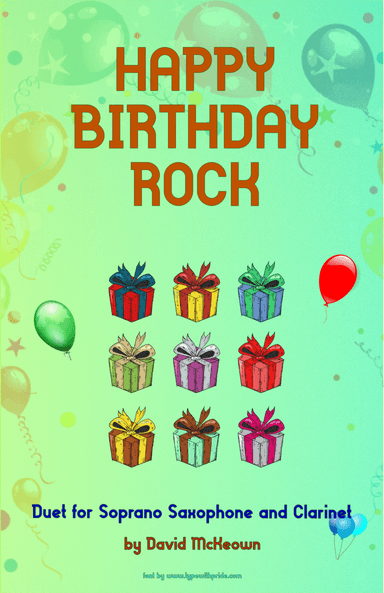 Happy Birthday Rock, for Soprano Saxophone and Clarinet Duet