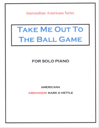 Take Me Out To The Ball Game