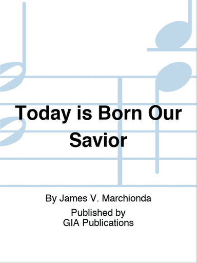 Today is Born Our Savior