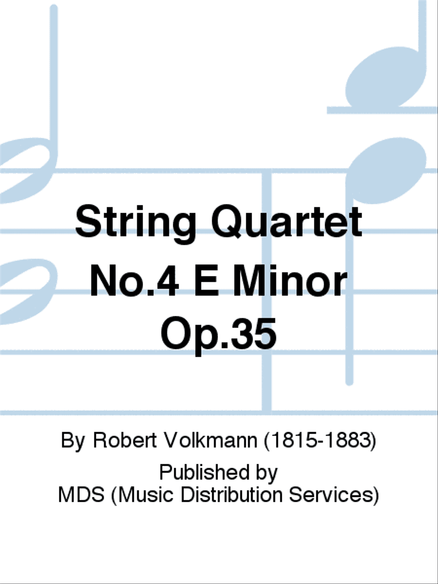 String Quartet No.4 E Minor Op.35